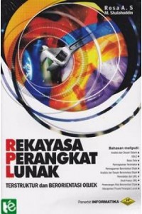 Rekayasa perangkat lunak : terstruktur dan beriorientasi objek