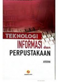Teknologi informasi dan perpustakaan