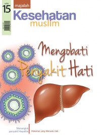 Majalah Kesehatan Muslim : Mengobati Penyakit Hati ed. 15 tahun 2016