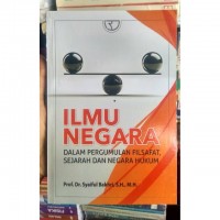 Ilmu Negara Dalam Pergumulan Filsafat, Sejarah dan Negara Hukum