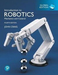 Introduction to Robotics : Mechanics and Control