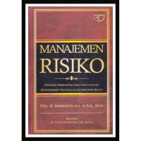 Manajemen risiko : strategi perbankan dan dunia usaha menghadapi tantangan globalisasi bisnis