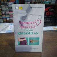 Diabetes Melitus dalam Kehamilan