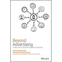 Beyond Advertising: creating value through all customer touchpoints