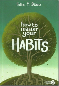 How to Master Your Habits