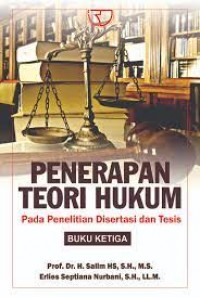 Penerapan Teori Hukum pada Penelitian Disertai dan Tesis