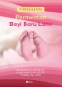 Panduan Perawatan Bayi Baru Lahir