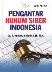 Pengantar Hukum Siber Indonesia