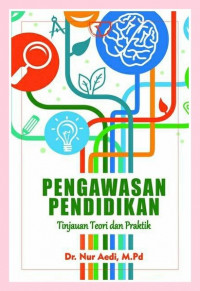 Pengawasan Pendidikan Tinjauan Teori dan Praktik