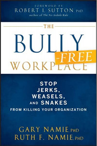 The Bully-Free Workplace