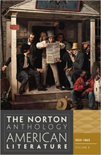 The Norton Anthology of American Literature 1820-1865 Volume B