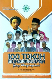 Seratus (100) Tokoh Muhammadiyah yang Menginspirasi