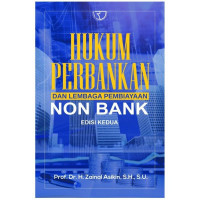 Hukum Perbankan dan Lembaga Pembiayaan Non Bank