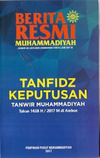 Tanfidz Keputusan Tanwir Muhammadiyah tahun 1438 H/2017 M di Ambon