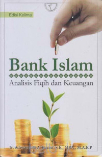 Bank Islam : Analisis Fikih dan Keuangan