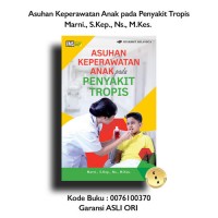 Asuhan Keperawatan Anak pada Penyakit Tropis