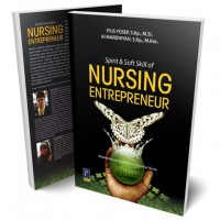 Spirit & soft skill of nursing entrepreneur : metamorphosis to be an entrepreneur nurse
