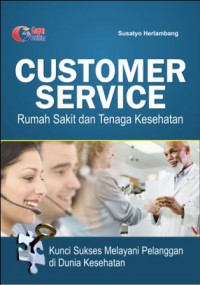Customer service : rumah sakit dan tenaga kesehatan