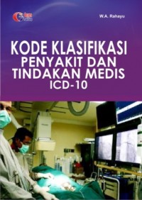 Kode klasifikasi penyakit dan tindakan medis ICD-10