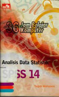 36 jam belajar komputer analisis data statistik dengan SPSS 14