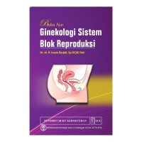 Buku ajar ginekologi sistem blok reproduksi