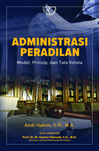 Administrasi Peradilan Model, Prinsip dan Tata Kelola