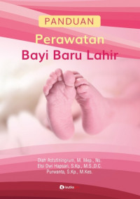 Booklet: Panduan Perawatan Bayi Baru Lahir