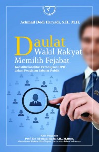 Daulat Wakil Rakyat Memilih Pejabat