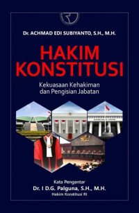 Hukum Konstitusi Kekuasaan Kehakiman dan Pengisian Jabatan