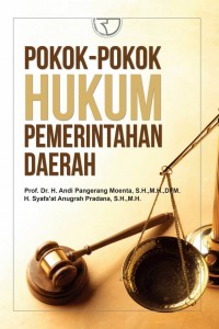 Pokok - Pokok Hukum Pemerintahan Daerah