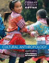 Cultural Anthropology; appreciating cultural diversity