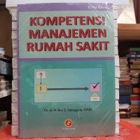 Kompetensi manajemen rumah sakit