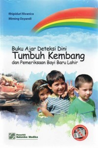 Buku ajar deteksi tumbuh kembang dan pemeriksaan bayi baru lahir