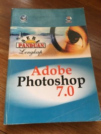 Panduan lengkap Adobe Photoshop 7.0