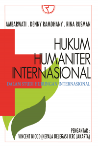 Hukum Humaniter Internasional dalam studi hubungan internasional