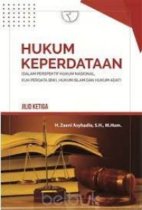 Hukum Keperdataan dalam Perspektif Hukum Nasional, Perdata (BW), Hukum Islam, dan Hukum Adat