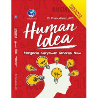 HUMAN IDEA MENGELOLA KARYAWAN GENERASI NOW