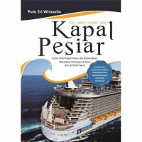 KAPAL PESIAR SERBA SERBI KAPAL PESIAR DAN KESEMPATAN MENDAPAT PEKERJAAN DISANA DAN DIHOTEL DARAT