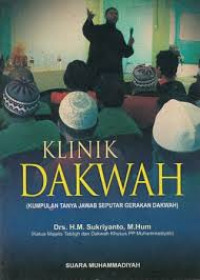 Klinik Dakwah (kumpulan tanya jawab seputar gerakan dakwah)