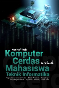 KOMPUTER CERDAS UNTUK MAHASISWA TEKNIK INFORMATIKA