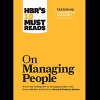 HBR's 10 Must Reads on Managing People