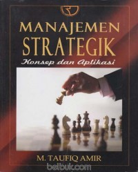 Manajemen Strategi : Konsep dan Aplikasi