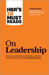 HBR'S 10 Must Reads On Leadership