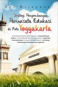 Strategi Pengembangan Pariwisata Edukasi di Kota Yogyakarta