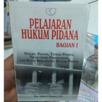 Pelajaran Hukum Pidana bag. 1