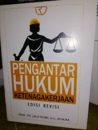 Pengantar Hukum Ketenagakerjaan