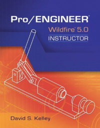 Pro/Engineer Wildfire 5.0 Instructor