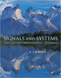 Signal and Systems; analysis using transfoorm methods and matlab