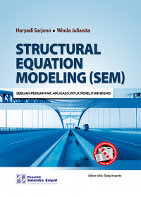 Structural Equation Modeling (SEM); Sebuah pengantar, aplikasi untuk penelitian bisnis