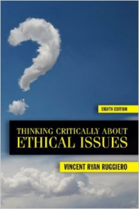 Thinking Critically About Ethical Issues